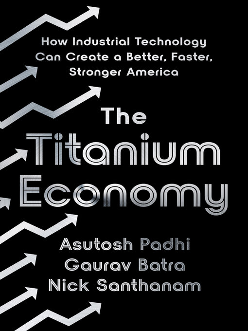 Title details for The Titanium Economy by Asutosh Padhi - Available
